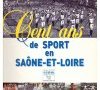 Cent ans de SPORT en SAÔNE-et-LOIRE